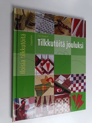 Lise Bergene : Tilkkutöitä jouluksi