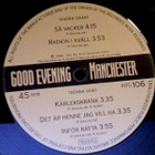 GOOD EVENING MANCHESTER :: RARE MADE IN FINLAND EP 12"..1986 - pikkukuva 3