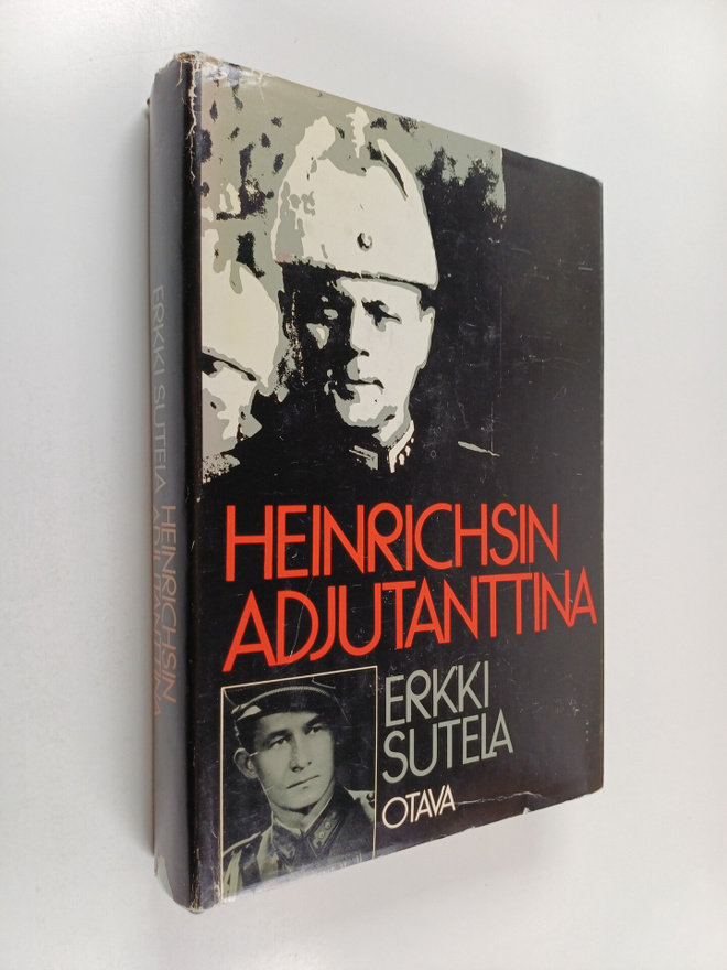Erkki Sutela : Heinrichsin adjutanttina
