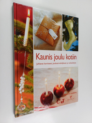 Helene S. Lundberg : Kaunis joulu kotiin : juhlavat koris...