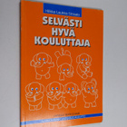 Hilkka Laukka-Sinisalo : Selvästi hyvä kouluttaja : opas ... - pikkukuva 1
