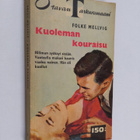 Folke Mellvig : Kuoleman kouraisu - pikkukuva 1