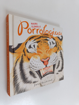 Jane Seabrook : Pörrölogiaa : nauru elämälle