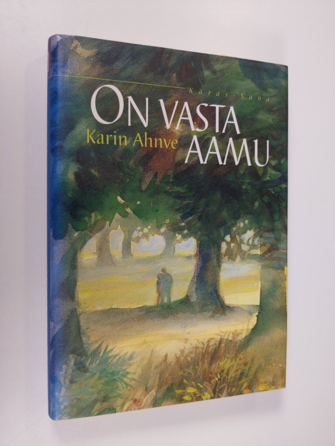 Karin Ahnve : On vasta aamu