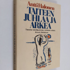 Antti Halonen : Taiteen juhlaa ja arkea : Tuusulan taitei... - pikkukuva 1