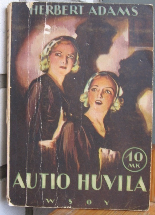 Herbert Adams: Autio huvila, Wsoy 1939. 227 s.