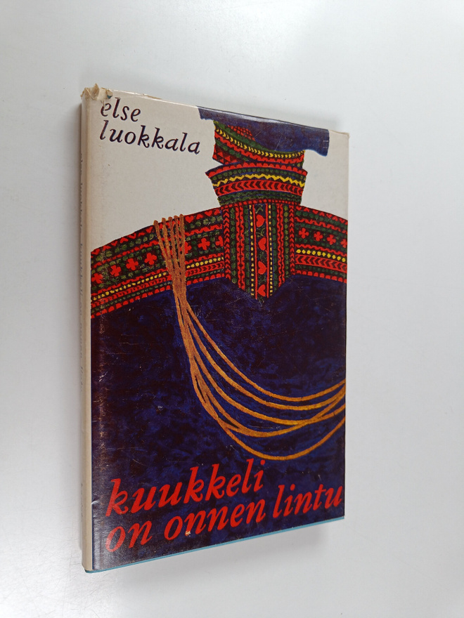 Else Luokkala : Kuukkeli on onnen lintu