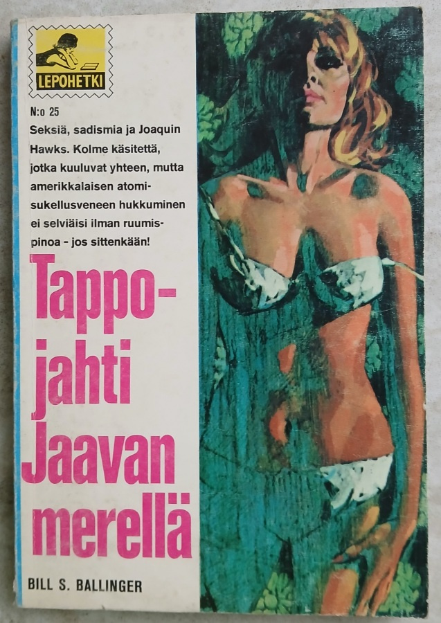 Lepohetki 25 Tappojahti Jaavan merellä