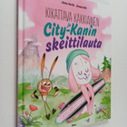 Anttu Harlin : Kikattava Kakkiainen ja City-Kanin skeitti... - pikkukuva 1