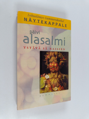 Päivi Alasalmi : Ystävä sä naisien (näytekappale)