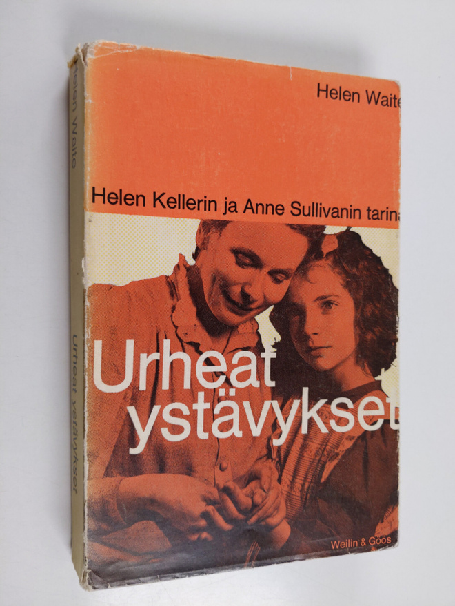 Helen Waite : Urheat ystävykset : Helen Kellerin ja Anne ...