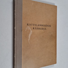 T. ym. (toim.) Valtonen : Kattilanhoidon käsikirja - pikkukuva 1