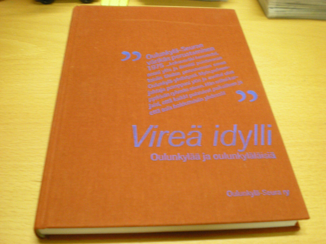 Vireä idylli - Oulunkylää ja oulunkyläläisiä