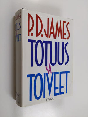 P. D. James : Totuus ja toiveet (signeerattu)