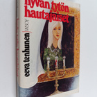 Eeva Tenhunen : Hyvän tytön hautajaiset : jännitysromaani - pikkukuva 1