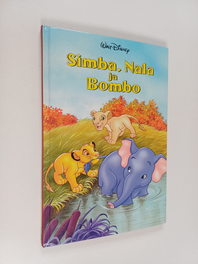 Kirsti (suom.) Toppari : Simba, Nala ja Bombo : Disneyn s...