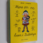 Astrid Lindgren : Mera om oss barn i Bullerbyn - pikkukuva 1