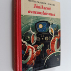 Terttu Pajunen-Kivikäs : Jäniksenä avaruuslaivassa : seik... - pikkukuva 1