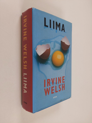 Irvine Welsh : Liima