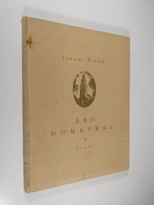 Juhani Rinne : Åbo domkyrka : till sjuhundraårsminnet : 1...