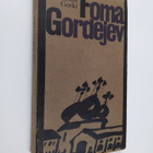 Maksim Gorki : Foma Gordejev - pikkukuva 1