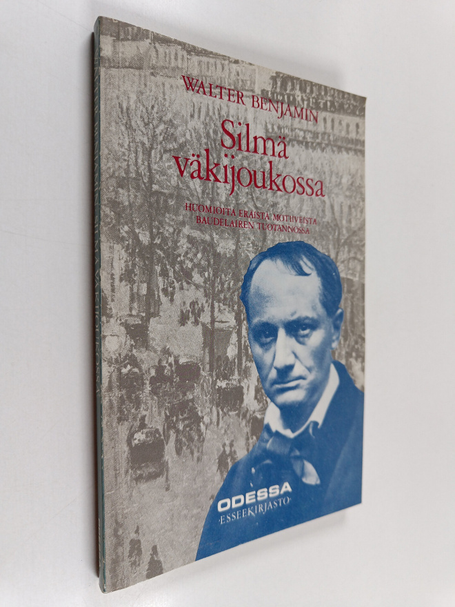 Walter Benjamin : Silmä väkijoukossa : huomioita eräistä ...
