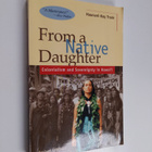 Haunani-Kay Trask : From a native daughter : colonialism ... - pikkukuva 1