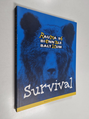 Rauma 96 Biennale Balticum : survival : 11.5.-14.7.1996