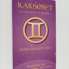 Dadhichi : Kaksoset 22. toukokuuta - 21. kesäkuuta - pikkukuva 1
