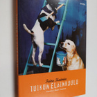 Tuire Kaimio : Tuikun eläinkoulu - pikkukuva 1