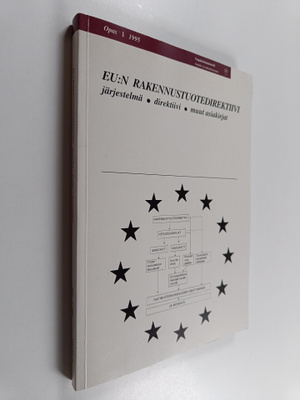 Sven-Eric Roman : EU:n rakennustuotedirektiivi : järjeste...