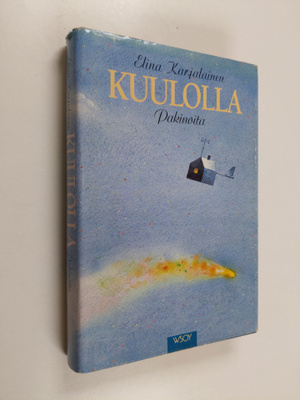 Elina Karjalainen : Kuulolla : pakinoita