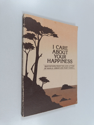 I care about your happiness - quotations from the love le...
