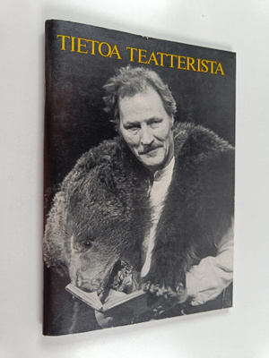 Timo ym. (julk. Toimikunta) Tiusanen : Tietoa teatterista