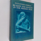 Alexander Murray : Reason and society in the Middle Ages - pikkukuva 1