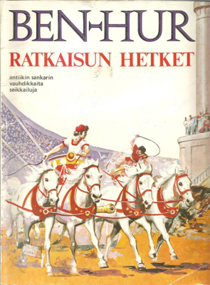 BEN-HUR Ratkaisun hetket