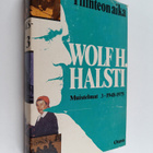 Wolf H. Halsti : Muistelmat 3 : 1948 - 1975 : Tilinteon aika - pikkukuva 1