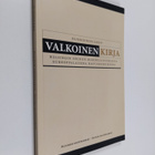 Elinkeinoelämän valkoinen kirja : Helsingin seudun mahdol... - pikkukuva 1