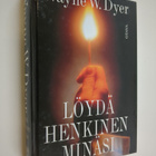 Wayne W. Dyer : Löydä henkinen minäsi - pikkukuva 1