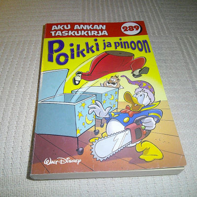 Aku Ankan taskukirja 289 Poikki ja pinoon