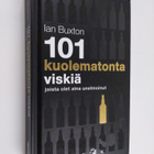 Ian Buxton : 101 kuolematonta viskiä joista olet aina une... - pikkukuva 1