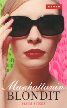 Plum Sykes - Manhattanin blondit