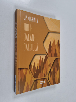 JP. Koskinen : Hiilijalanjäljillä - kaikki mitä olet aina...