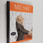 Marcus Weeks : Music - A Crash Course - pikkukuva 1