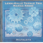 LENNI-KALLE TAIPALE TRIO MARIKA KROOK HIUTALEITA - pikkukuva 1