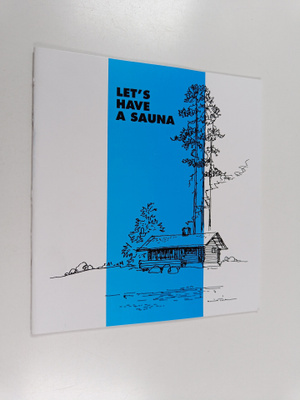 Marjatta Herva : Let's have a sauna