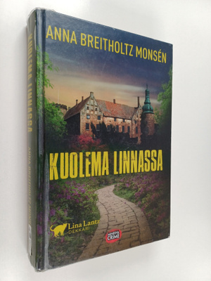 Anna Breitholtz Monsen : Kuolema linnassa