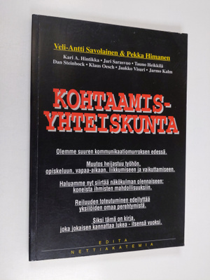 Veli-Antti ym. (toim.t) Savolainen : Kohtaamisyhteiskunta...