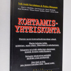 Veli-Antti ym. (toim.t) Savolainen : Kohtaamisyhteiskunta... - pikkukuva 1