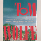 Tom Wolfe : Täysi mies - pikkukuva 2
